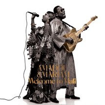 Amadou & Mariam Welcome to Mali