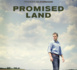 PROMISED LAND, ou Terre Promise
