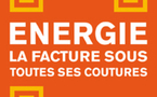 « Energie : la facture sous toutes ses coutures »