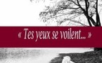 Tes yeux se voilent...