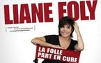 Liane Foly - La folle part en cure