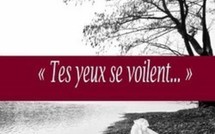 Tes yeux se voilent...