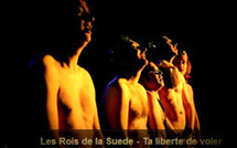 Les Rois de la Suède créent le débat