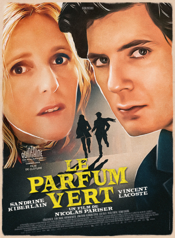 Le Parfum vert - Réalisateur Nicolas Pariser Le Parfum vert - Réalisateur Nicolas Pariser