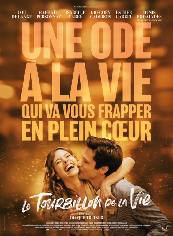 Le Tourbillon de la vie - Réalisateur Olivier Treiner