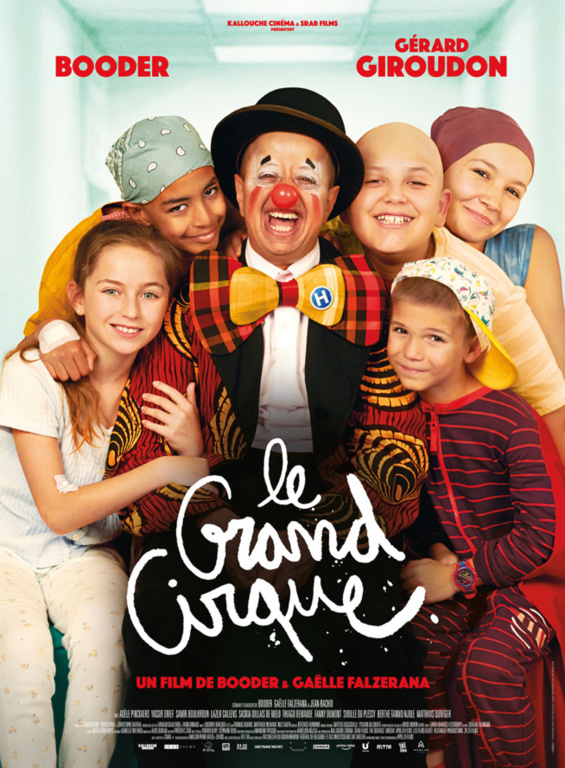 Le Grand cirque - Réalisateur Booder, Gaelle Falzerana Le Grand cirque - Réalisateur Booder, Gaelle Falzerana
