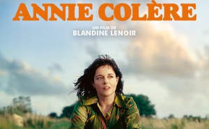 Annie Colère, Réalisateur Blandine Lenoir
