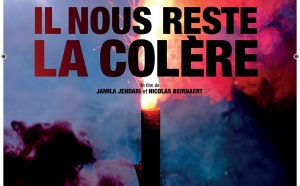 Il nous reste la colère - Réalisateur Jamila Jendari, Nicolas Beirnaert