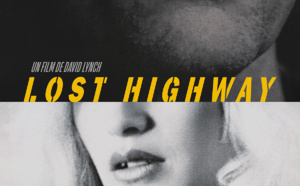 Lost Highway - Réalisateur David Lynch  Lost Highway - Réalisateur David Lynch