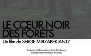 Le Coeur noir des forêts - Réalisateur Serge Mirzabekiantz