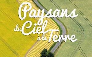 Paysans du Ciel à la Terre - Réalisateur Hervé Payen