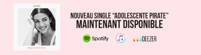 Léa Paci dévoile son nouveau single "Adolescente pirate" Léa Paci dévoile son nouveau single "Adolescente pirate"