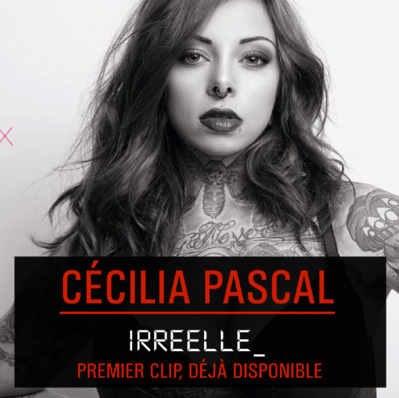 Cécilia Pascal s'offre un 1er clip troublant : Irréelle Cécilia Pascal s'offre un 1er clip troublant : Irréelle