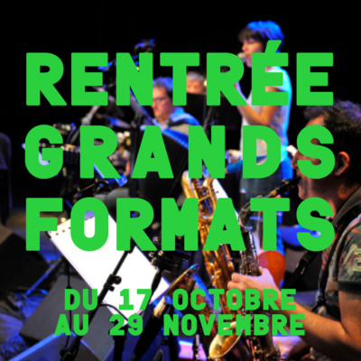 La Rentrée Grands Formats