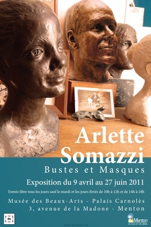 MENTON / MUSEE DES BEAUX-ARTS - EXPOSITION "ARLETTE SOMAZZI BUSTES ET MASQUES" MENTON / MUSEE DES BEAUX-ARTS - EXPOSITION "ARLETTE SOMAZZI BUSTES ET MASQUES"
