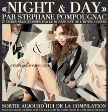 STEPHANE POMPOUGNAC - La compilation "Night & Day" est dans les bacs depuis lundi STEPHANE POMPOUGNAC - La compilation "Night & Day" est dans les bacs depuis lundi