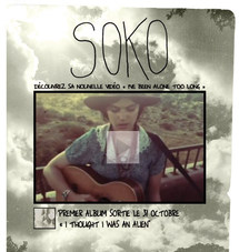 SOKO - DECOUVREZ SA NOUVELLE VIDEO "I'VE BEEN ALONE TOO LONG" SOKO - DECOUVREZ SA NOUVELLE VIDEO "I'VE BEEN ALONE TOO LONG"