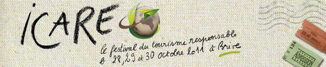 ICARE, LE FESTIVAL DU TOURISME RESPONSABLE à BRIVE-LA-GAILLARDE ICARE, LE FESTIVAL DU TOURISME RESPONSABLE à BRIVE-LA-GAILLARDE