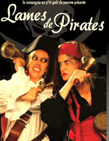 Lames de Pirates, spectacle jeune public à partir de 5 ans Lames de Pirates, spectacle jeune public à partir de 5 ans