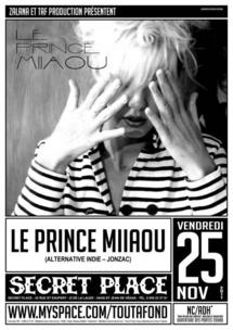 [25/11] LE PRINCE MIIAOU + SUPERBLOC + BENGAL @ SECRET PLACE