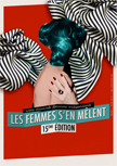 Le Mois de la Femme : Les femmes s'en mêlent Le Mois de la Femme : Les femmes s'en mêlent