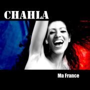Ma France", 1er titre de CHAHLA disponible sur Bya & en digital ! Ma France", 1er titre de CHAHLA disponible sur Bya & en digital !