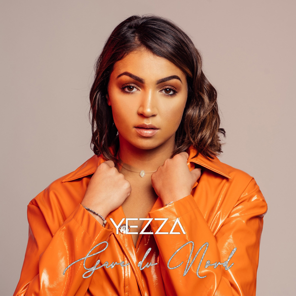 Yezza, nouveau talent à découvrir, avec Gare du Nord Yezza, nouveau talent à découvrir, avec Gare du Nord