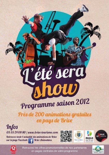 A Brive, le programme des animations rend l’été toujours plus show! A Brive, le programme des animations rend l’été toujours plus show!