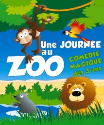 Spectacle Jeune public "Une Journée au Zoo"