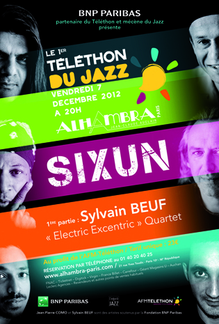 SIXUN - 1ère partie : Sylvain BEUF "Electric Excentric Quartet / SIXUN - 1ère partie : Sylvain BEUF "Electric Excentric Quartet /