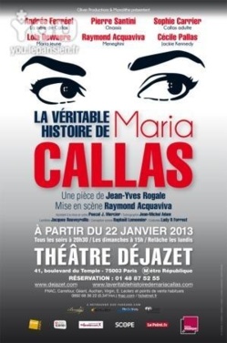 La Véritable Histoire de Maria Callas dévoilée au Théâtre Déjazet La Véritable Histoire de Maria Callas dévoilée au Théâtre Déjazet