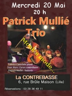 Patrick Mullié Trio: Monk's mode Patrick Mullié Trio: Monk's mode