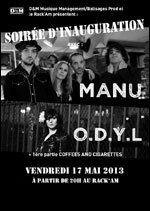 Concert MANU (ex Dolly) + O.D.Y.L au Rack'am le 17 mai 2013 Concert MANU (ex Dolly) + O.D.Y.L au Rack'am le 17 mai 2013