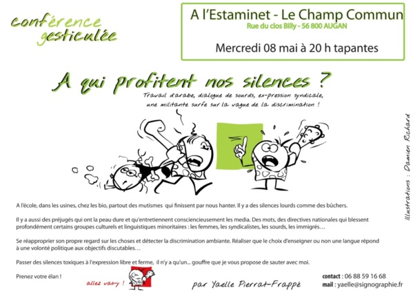 Conférence gesticulée : "A qui profitent nos silences ?" Conférence gesticulée : "A qui profitent nos silences ?"