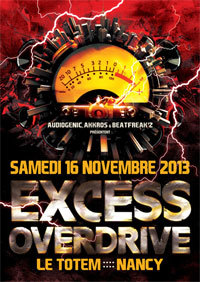 16/11/2013 EXCESS OVERDRIVE@Nancy w/ Radium,The Siquest Squad…