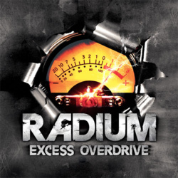 Radium // Nouvel album : Excess Overdrive // Dans les bacs ! Radium // Nouvel album : Excess Overdrive // Dans les bacs !
