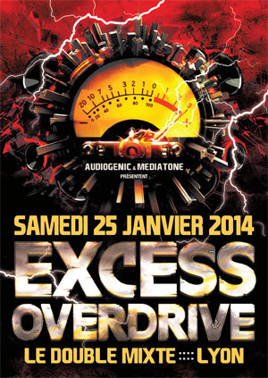 25/01/2014 EXCESS OVERDRIVE@Lyon w/ Radium, The Siquest Squad…