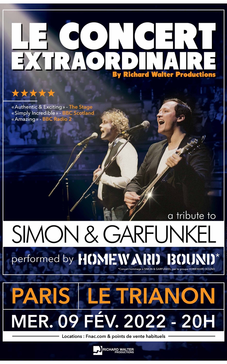 Homeward Bound chante Simon & Garfunkel le 09 février 2022 au Trianon à Paris Homeward Bound chante Simon & Garfunkel le 09 février 2022 au Trianon à Paris