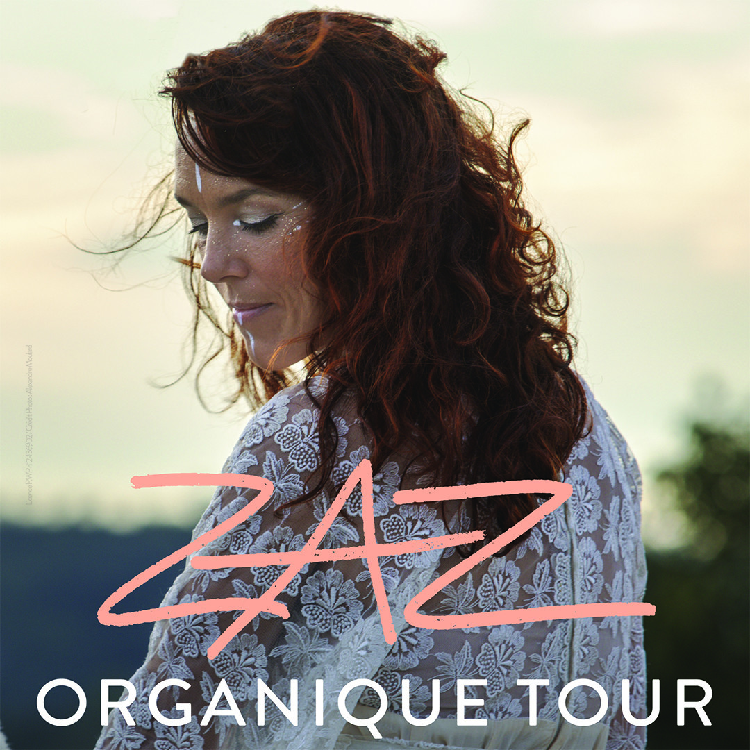 Zaz dévoile les nouvelles dates de l'Organique Tour et arrive à la Salle Pleyel les 16 et 17/04 2022