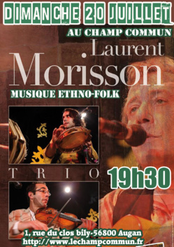 Dimanche 20 juillet à 19h30 au Champ Commun- Musiques du monde avec Laurent Morisson Dimanche 20 juillet à 19h30 au Champ Commun- Musiques du monde avec Laurent Morisson