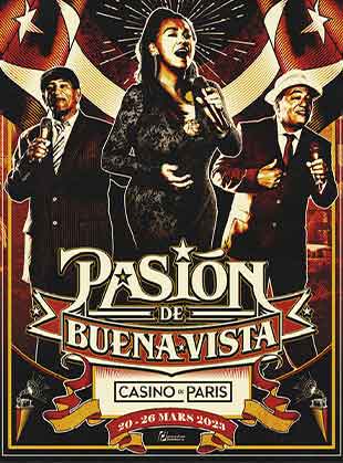 Pasión de Buena Vista s'annonce au Casino de Paris du 20 au 26 mars 2023 Pasión de Buena Vista s'annonce au Casino de Paris du 20 au 26 mars 2023