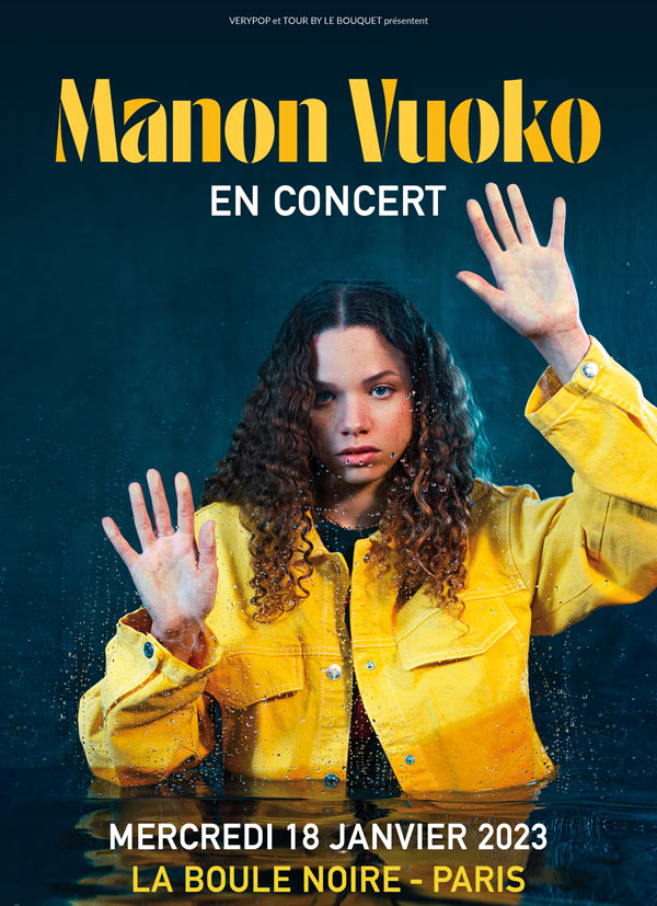 Manon Vuoko à ne pas rater en concert le 18 janvier 2023 à la Boule Noire à Paris Manon Vuoko à ne pas rater en concert le 18 janvier 2023 à la Boule Noire à Paris