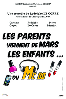 Les parents viennent de Mars,   les enfants du Mc Do