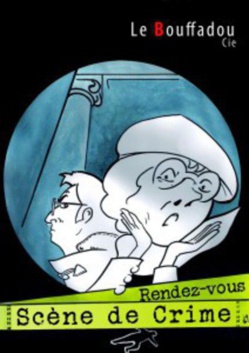 RENDEZ-VOUS SCENE DE CRIME RENDEZ-VOUS SCENE DE CRIME
