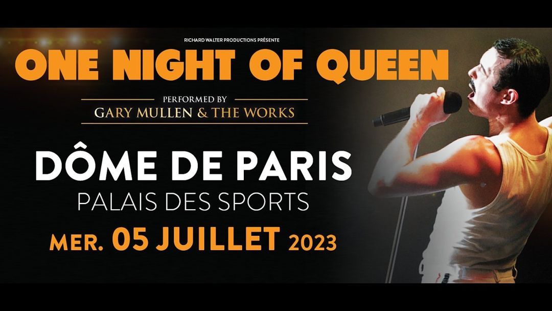 One Night of Queen en tournée d'été à Paris et en province One Night of Queen en tournée d'été à Paris et en province