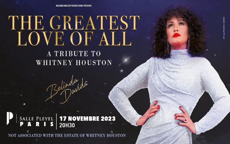 Belinda Davids à la Salle Pleyel le 17/11 pour son Tribute à Whitney Houston Belinda Davids à la Salle Pleyel le 17/11 pour son Tribute à Whitney Houston