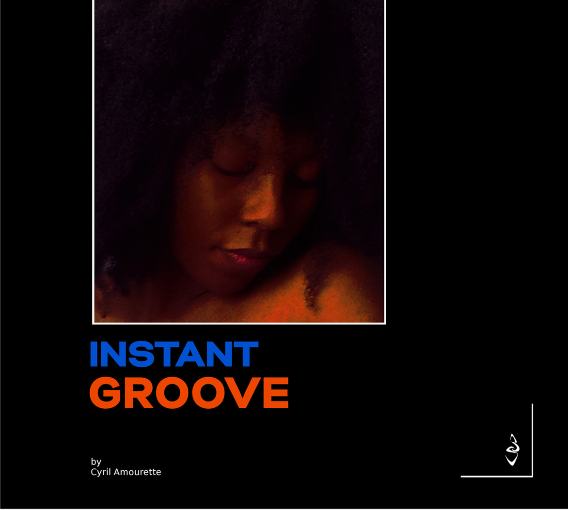 Cyril Amourette sort un album de jazz intemporel Instant Groove
