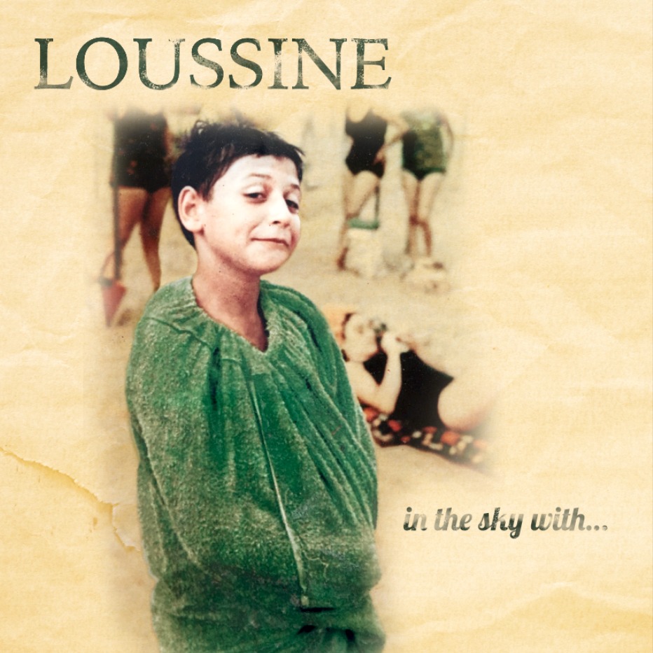 Loussine, un premier album aux guitares magnifiques In The Sky With Loussine, un premier album aux guitares magnifiques In The Sky With