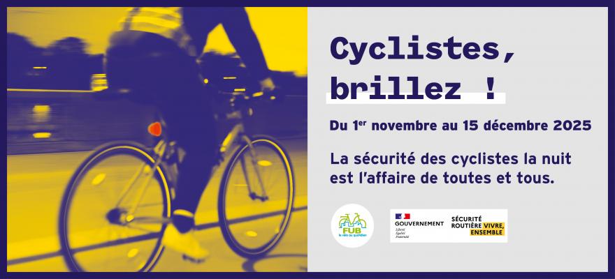 Cyclistes, brillez !