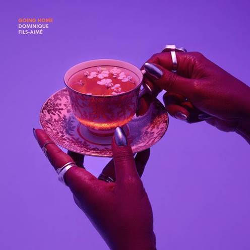 Dominique Fils-Aimé dévoile son nouveau single « Going Home »